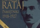 „Pamiętniki 1918-1927” - M. Rataj - recenzja