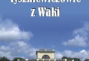 „Tyszkiewiczowie z Waki” - L. Narkowicz - recenzja