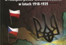 „Irredenta ukraińska w relacjach polsko-czechosłowackich...” - M. Jarnecki - recenzja