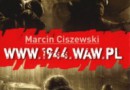 „www.1944.waw.pl” - M. Ciszewski - recenzja