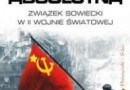 „Wojna absolutna. Związek Sowiecki w II wojnie światowej” - Ch. Bellamy - recenzja