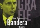 „Bandera – terrorysta z Galicji” - W. Romanowski – recenzja