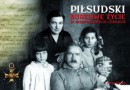 „Piłsudski. Burzliwe życie w niespokojnych czasach” - pod red. K. Kucharczuk – recenzja