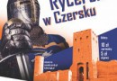 IX Turniej Rycerski w Czersku