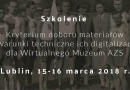 „Kryterium doboru materiałów i warunki techniczne ich digitalizacji dla Wirtualnego Muzeum AZS” - zaproszenie