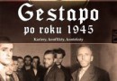 PREMIERA: „Gestapo po 1945 roku”