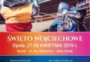 Święto Wojciechowe. Turniej Rycerski w Opolu 2019