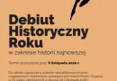 XIII edycja Konkursu na Najlepszy Debiut Historyczny Roku w zakresie historii najnowszej