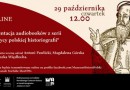 Prezentacja audiobooków z serii „Klasycy polskiej historiografii”