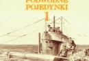 PREMIERA: „Podwodne pojedynki 1”, M. I. Sosnowski
