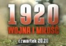 „1920. Wojna i miłość”. Nowy serial historyczno-sensacyjny TVP1