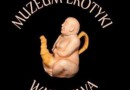 Otwarto pierwsze w Polsce Muzeum Erotyki