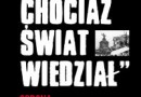 Promocja książki „Żeby chociaż świat wiedział. Obrona Warszawy 1939. Powstanie Sierpniowe 1944″ Z. Zaremby