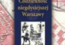 „Codzienność niegdysiejszej Warszawy” - S. Milewski - recenzja