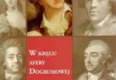 „W kręgu afery Dogrumowej. Sejm 1786 roku” - A. Danilczyk - recenzja
