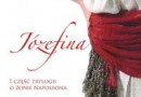 „Józefina. Trylogia o żonie Napoleona” - S. Gulland - recenzja