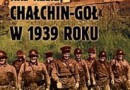 „Konflikt sowiecko-japoński nad rzeką Chałchin-Goł w 1939 roku” – G. K. Żukow - recenzja