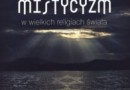 „Mistycyzm w wielkich religiach świata” - D.L. Carmody, J. T. Carmody - recenzja