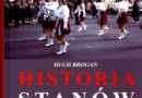 „Historia Stanów Zjednoczonych Ameryki” - H. Brogan - recenzja