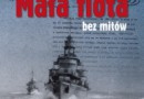 „Mała flota bez mitów” - M.Borowiak - recenzja