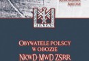„Obywatele polscy w obozie NKWD-MWD ZSRR nr 178-454 w Riazaniu…” - A. Arkusz - recenzja
