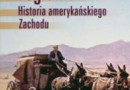 „Pogranicza. Historia amerykańskiego Zachodu”- R. V. Hine, J. M. Faragher - recenzja