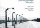 „Zrozumieć zagładę. Społeczna psychologia Holokaustu” - L.S. Newman, R. Erber (red.) - recenzja