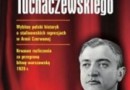 „Sprawa Tuchaczewskiego” – P. Wieczorkiewicz – recenzja