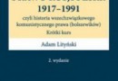 „Prawo Rosji i ZSRR 1917–1991, czyli historia wszechzwiązkowego komunistycznego prawa...” – A. Lityński – recenzja