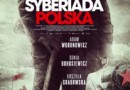 „Syberiada polska”, od 22 lutego w kinach [film]