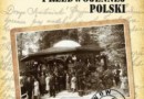 „Pocztówki z kresów przedwojennej Polski” – P.J. Jamski – recenzja