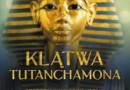 „Klątwa Tutanchamona. Niedokończona historia egipskiego władcy” – J. Tyldesley – recenzja