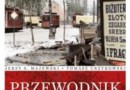 „Przewodnik po powstańczej Warszawie” – J. S. Majewski, T. Urzykowski – recenzja