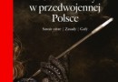 „Dobre maniery w przedwojennej Polsce. Savoir-vivre-Zasady-Gafy” - M. Barbasiewicz - recenzja