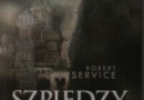 „Szpiedzy i komisarze. Bolszewicka Rosja kontra Zachód” – R. Service - recenzja