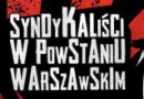 Relacja z konferencji „Syndykaliści w Powstaniu Warszawskim”