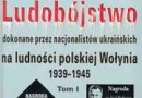 „Ludobójstwo dokonane przez nacjonalistów ukraińskich na ludności polskiej Wołynia: 1939-1945” - W. i E. Siemaszko -recenzja