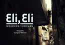 „Eli Eli” – W. Tochman – recenzja