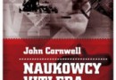 „Naukowcy Hitlera” – J. Cornwell  – recenzja