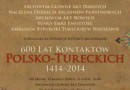 600 lat kontaktów polsko-tureckich 1414-2014