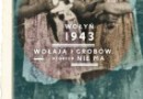 Otwarcie wystawy „Wołyń 1943. Wołają z grobów, których nie ma” – Katowice, 12 maja 2014