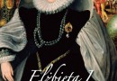 Do wygrania: „Elżbieta I i Robert Dudley. Prawdziwa historia Królowej Dziewicy i mężczyzny, którego kochała”
