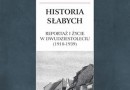 „Historia słabych. Reportaż i życie w Dwudziestoleciu (1918-1939)” Urszula Glensk [Premiera]