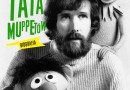 Brian J. Jones - Jim Henson. Tata Muppetów – Recenzja