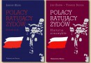 „Polacy Ratujący Żydów. Tom I: Historie niezwykłe” red. J. Żaryn, T. Sudoł; „T. II: Słownik” red. J. Hera - recenzja