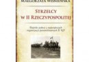 „Strzelcy w II Rzeczypospolitej” – M. Wiśniewska – recenzja
