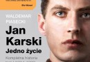 Do wygrania: „Jan Karski. Jedno życie” [wyniki]