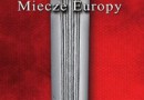 „Miecze Europy” - I. D. Górewicz – recenzja