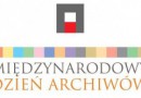 Międzynarodowy Dzień Archiwów 2015   – Dni Otwarte w archiwach państwowych