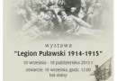 Wystawa historyczna „Legion Puławski 1914-1915” - zaproszenie